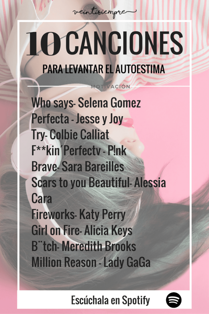 10 canciones para levantar el autoestima- Veintisiempre Playlist.png